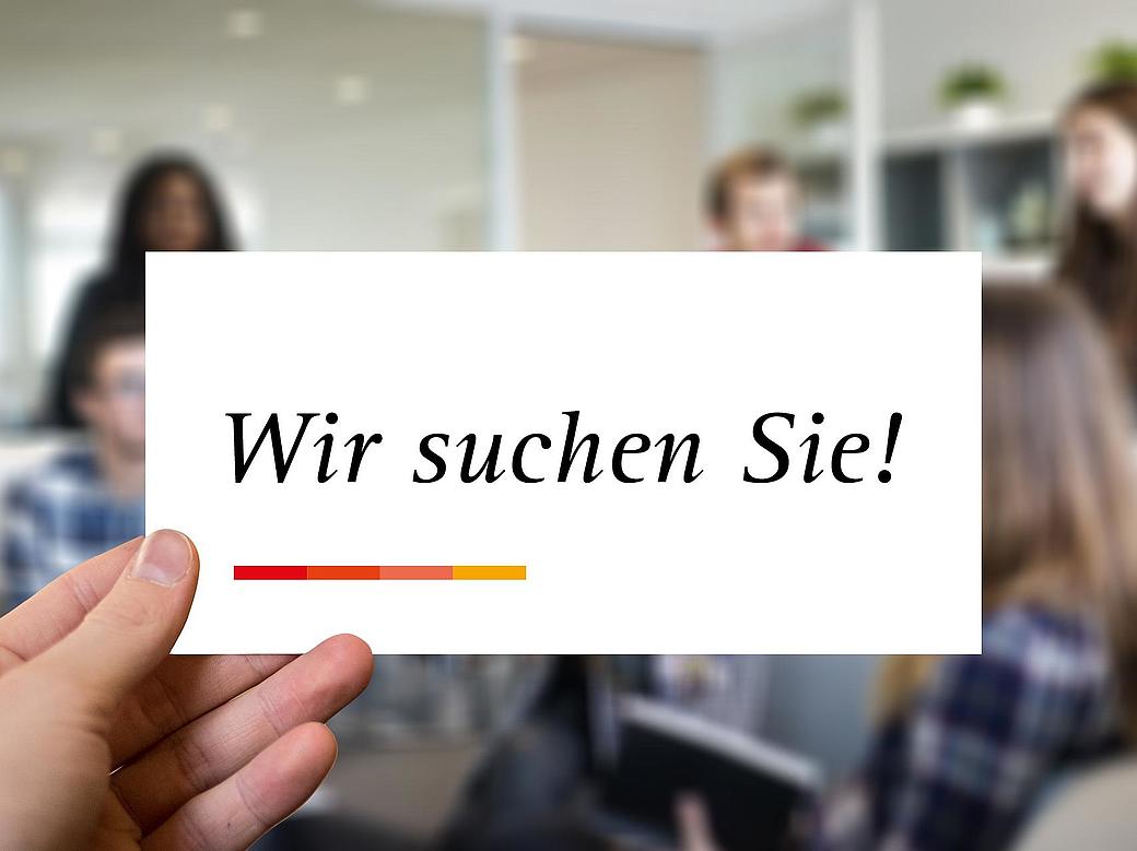 Wir suchen Sie